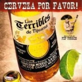 Los Terribles De Tijuana 'Cerveza Por Favor!'  CD